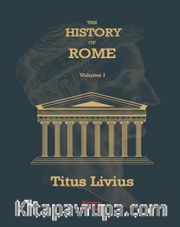 The History Of Rome Volume 1