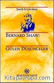 Bernard Shaw: Gülen Düşünceler