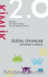 Dijital Oyunlar 2.0 Oynanış ve Kimlik