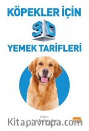 Köpekler İçin 3D Yemek Tarifleri