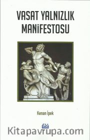 Vasat Yalnızlık Manifestosu