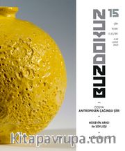 Buzdokuz Şiir Teori Eleştiri Dergisi 15. Sayı Ocak-Şubat 2023
