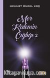 Mor Kalemin Çığlığı 2