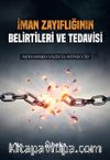 İman Zayıflığının Belirtileri ve Tedavisi