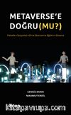 Metaverse’e Doğru (Mu?)