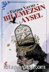 Bilemezsin Aysel