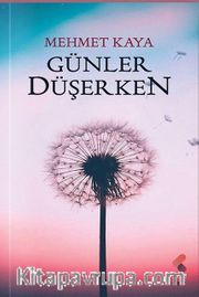 Günler Düşerken