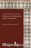 Şah Veliyyullah Dehlevî'den Günümüze Pakistan ve Hindistan'da Hadis Çalışmaları