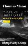 Yusuf ve Kardeşleri 2 / Yusuf'un Gençliği