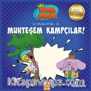 Muhteşem Kampçılar / Kral Şakir İlk Okuma Kitabı 23