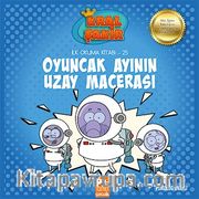 Oyuncak Ayının Uzay Macerası / Kral Şakir İlk Okuma Kitabı 25