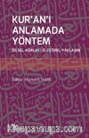Kur’an’ı Anlamada Yöntem & Dilsel Ağırlıklı Eleştirel Yaklaşım