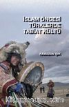 İslam Öncesi Türklerde Tabiat Kültü