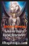 Hakikate Doğru Küçük Denemeler