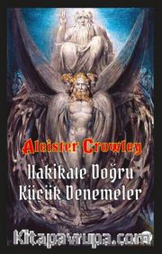 Hakikate Doğru Küçük Denemeler