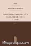 Roma İmparatorluğu’nun Gerileyiş ve Çöküş Tarihi (Cilt IV)