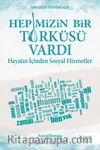 Hepimizin Bir Türküsü Vardı