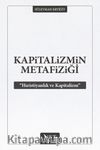 Kapitalizmin Metafiziği & Hıristiyanlık ve Kapitalizm