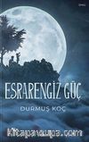 Esrarengiz Güç 