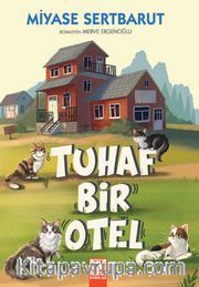 Tuhaf Bir Otel