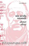 Söz Acıda Sınandı