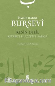 Kesin Delil <br /> Kitabü'l Hucceti'l-Baliğa