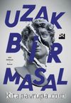 Uzak Bir Masal