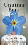 Unutma Beni & Demansla Yaşamak