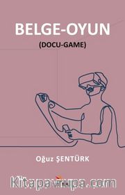 Belge-Oyun (Docu-Game)