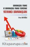 Davranışsal Finans ve Davranışsal Finans Teorisinde Yatırımcı Davranışları