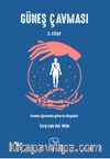 Güneş Çavması (2. Kitap)