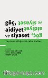 Göç, Aidiyet ve Siyaset - Toplumsallığın Göçebe Halleri