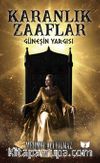 Karanlık Zaaflar & Güneşin Yargısı