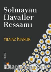 Solmayan Hayaller Ressamı