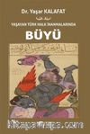 Yaşayan Türk Halk İnanmalarında Büyü