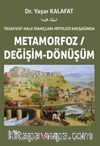 Tasavvuf-Halk İnançları-Mitoloji Kavşağında Metamorfoz / Değişim / Dönüşüm