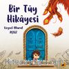 Bir Tüy Hikayesi