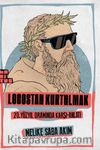 Logostan Kurtulmak & 20. Yüzyıl Dramında Karşı-Anlatı