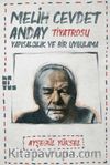 Melih Cevdet Anday Tiyatrosu & Yapısalcılık ve Bir Uygulama