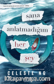 Sana Anlatmadığım Her Şey