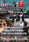 Aras Vadisinde & Karşılaştırmalı Türk Halk İnançları