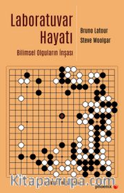 Laboratuvar Hayatı <br /> Bilimsel Olguların İnşası