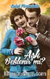 Aşk Beklenir mi?