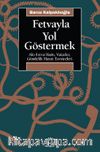 Fetvayla Yol Göstermek & Alo Fetva Hattı, Vaizeler, Gündelik Hayat Tavsiyeleri