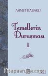 Temellerin Duruşması 1