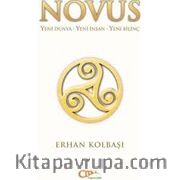 Novus <br /> Yeni Dünya - Yeni İnsan - Yeni Bilinç