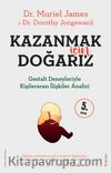Kazanmak İçin Doğarız & Gestalt Deneyleriyle Kişiler Arası İlişkiler Analizi