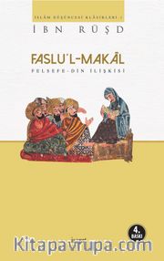 Faslu'l-Makal /Felsefe-Din İlişkisi