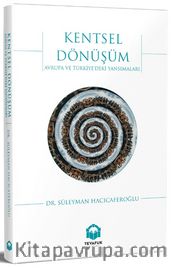 Kentsel Dönüşüm <br /> Avrupa ve Türkiye’deki Yansımaları