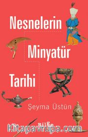 Nesnelerin Minyatür Tarihi